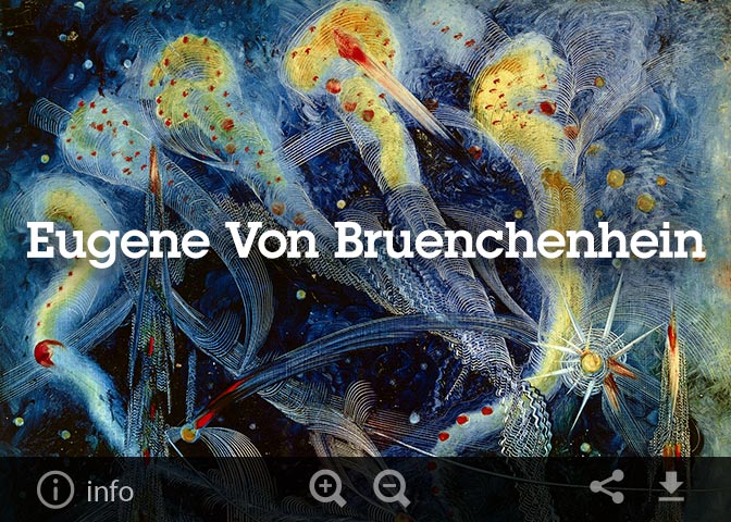 Eugene Von Bruenchenhein Gallery Preview