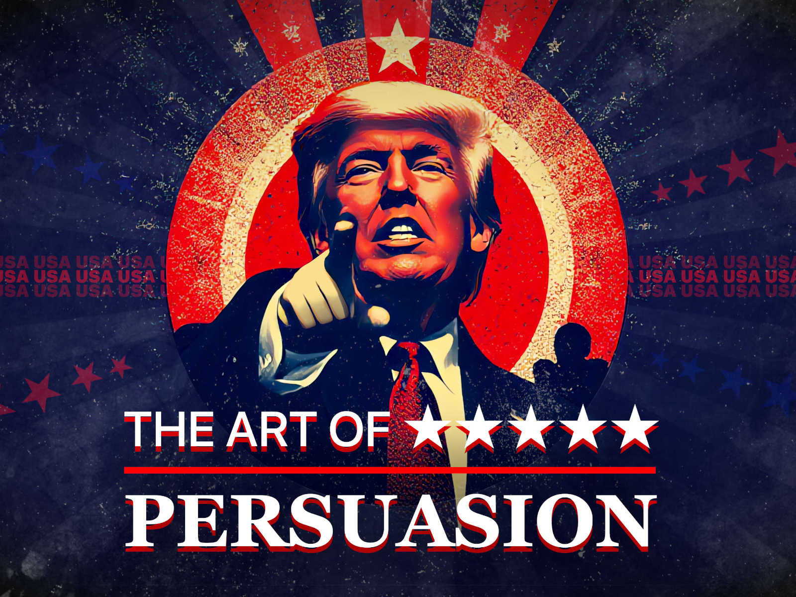 The Art of Persuasion